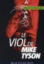 Le Viol De Mike Tyson - Preview
