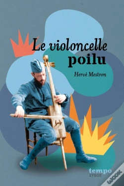 Capa do artigo Le Violoncelle Poilu Et Autres Histoires De 14-18