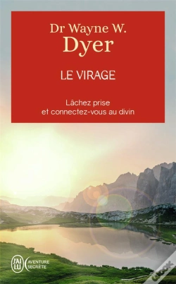 Capa do artigo Le Virage ; Lâchez Prise Et Connectez-Vous Au Divin