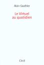 Le Virtuel Au Quotidien - Preview