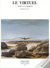 Capa do artigo Le Virtuel ; Vertus Et Vertiges