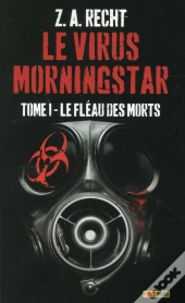 Le Virus Morningstar T.1