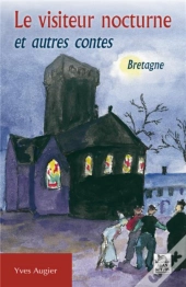 Le Visiteur Nocturne Et Autres Contes - Bretagne