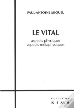 Capa do artigo Le Vital ; Aspects Physiques, Aspects Métaphysiques