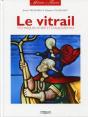 Le Vitrail ; Techniques D'Hier Et D'Aujourd'Hui - Preview