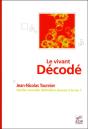 Le Vivant Décodé - Preview