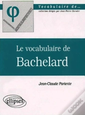 Le Vocabulaire De Bachelard