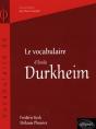 Le Vocabulaire De Emile Durkheim - Preview