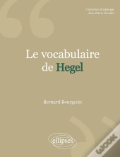 Le Vocabulaire De Hegel