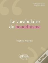 Le Vocabulaire Du Bouddhisme