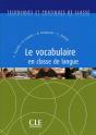 Le Vocabulaire En Classe De Langue Collection Techniques Et Pratiques De Classe - Preview