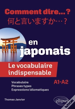 Capa do artigo Le Vocabulaire Indispensable En Japonais : A1-A2