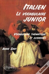 Le Vocabulaire Junior Italien