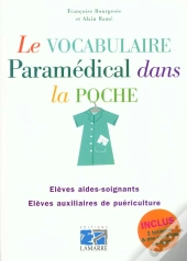 Le Vocabulaire Paramedical Dans La Poche Lexique ; Exercices Corriges