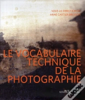 Le Vocabulaire Technique De La Photographie