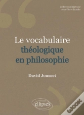 Le Vocabulaire Théologique En Philosophie
