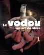 Le Vodou, Un Art De Vivre - Preview