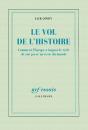 Le Vol De L'Histoire (Comment L'Europe A Impose Le Recit De Son - Preview