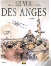 Le Vol Des Anges T.1 ; Sean