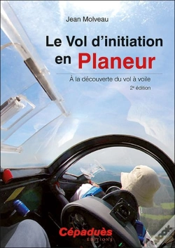 Capa do artigo Le Vol D'Initiation En Planeur (2e Édition)