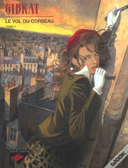 Capa do artigo Le Vol Du Corbeau Tome 1