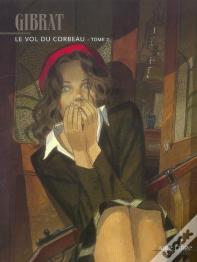 Le Vol Du Corbeau Tome 2