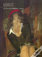Le Vol Du Corbeau Tome 2