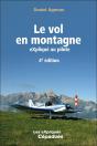 Le Vol En Montagne Expliqué Au Pilote (4e Édition) - Preview