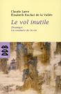 Le Vol Inutile (Édition 2010) - Preview