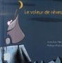 Le Voleur De Rêves - Preview