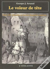 Capa do artigo Le Voleur De Tete ; 1830 Hyacinthe Et Narcisse Roquebere Enquetent
