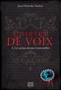 Le Voleur De Voix T03 - Preview