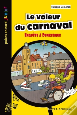 Capa do artigo Le Voleur Du Carnaval ; Enquête À Dunkerque