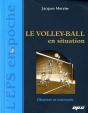 Le Volley-Ball En Situation - Preview