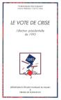 Le Vote De Crise - Preview