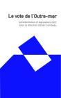 Le Vote De L'Outre-Mer - Preview