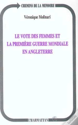 Capa do artigo Le Vote Des Femmes Et La Premiere Guerre Mondiale En Angleterre