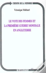 Capa do artigo Le Vote Des Femmes Et La Premiere Guerre Mondiale En Angleterre