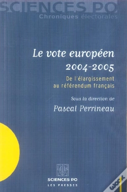 Capa do artigo Le Vote Europeen 2004-2005 ; De L'Elargissement Au Referendum Francais