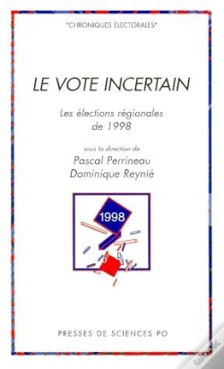 Capa do artigo Le Vote Incertain ; Les Elections Regionales De 1998