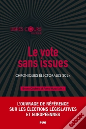 Capa do artigo Le Vote Sans Issues : Chroniques Électorales 2024