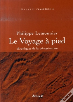 Capa do artigo Le Voyage À Pied ; Chroniques De La Pérégrination
