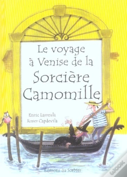 Capa do artigo Le Voyage A Venise De La Sorciere Camomille 