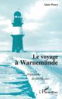 Le Voyage À Warnemünde ; Digressions Est-Allemandes - Preview
