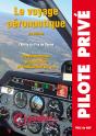 Le Voyage Aéronautique ; Performances, Préparation Et Réalisation Du Vol - Preview