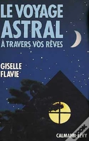Capa do artigo Le Voyage Astral A Travers Vos Reves