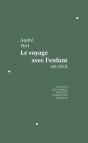Le Voyage Avec L'Enfant - Preview