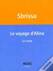 Le Voyage D'Alina Ilmur Philomène