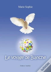Le Voyage De Blanche