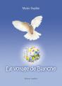 Le Voyage De Blanche - Preview